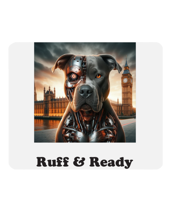 Ruff & Ready. Mousemat